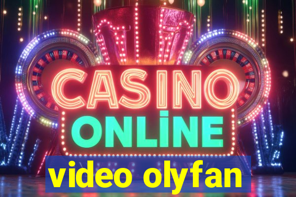 video olyfan